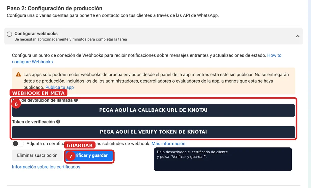 Pantalla «Configurar webhooks» de Meta con los campos URL de devolución de llamada y Token de verificación señalados, el certificado de cliente apagado y el botón Verificar y guardar.